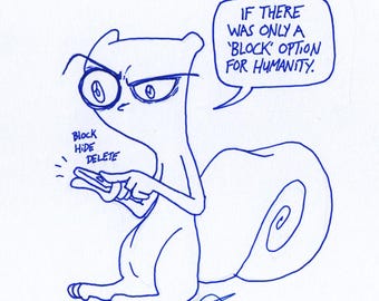 Block Humanity! Foamy The Squirrel : One of a Kind Original Blue Ink Comic Strip Artwork by J.i.M.
