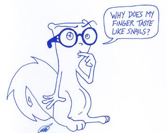 Snails! Pilz-E the Squirrel & Germaine : One of a Kind Original Blue Ink Comic Strip Artwork by J.i.M.