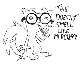 Mercury! Pilz-E The Squirrel Neurotically Yours : One of a Kind Original Artwork by J.i.M.