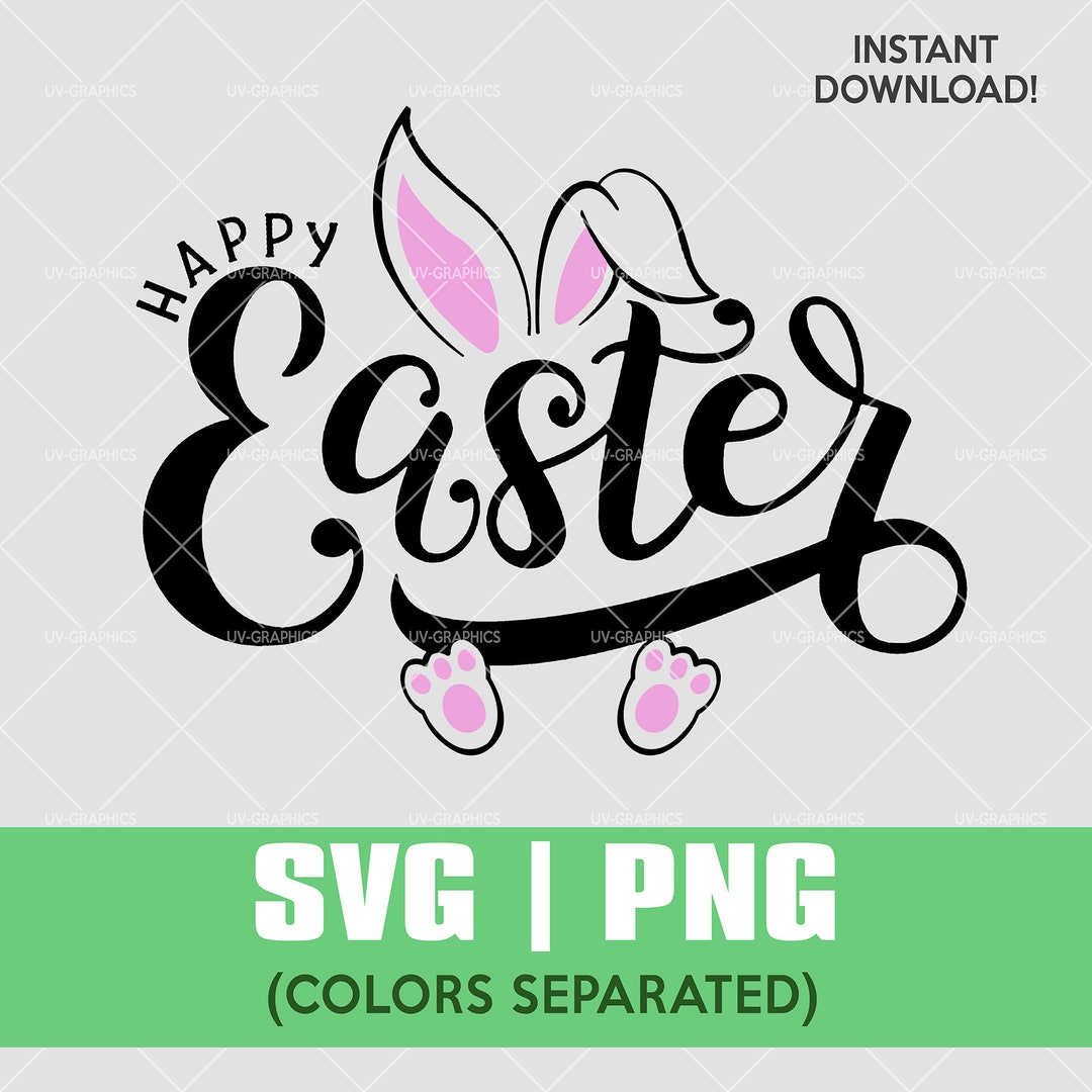Easter (SVG) Happy Easter - Instant Download, Colors Separated, Svg ...