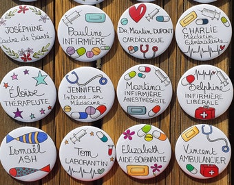 BADGE personnalisé médical ou non - Pour infirmière, médecin, aide-soignante, secrétaire, ASH, assistante, pharmacie - 58 mm de diamètre