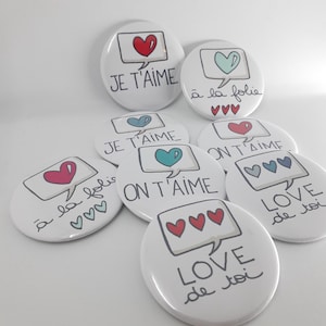 Badge - Love, heart and sweet words - For declaration of love or friendship - Mirror badge, bottle opener, magnet or pin - Diameter 58mm