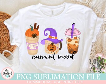 Current Mood Halloween PNG, Happy Halloween PNG, Trick or Treat Png, Spooky Season, Witchy png, Scary Pumpkin, Halloween Sublimation Designs