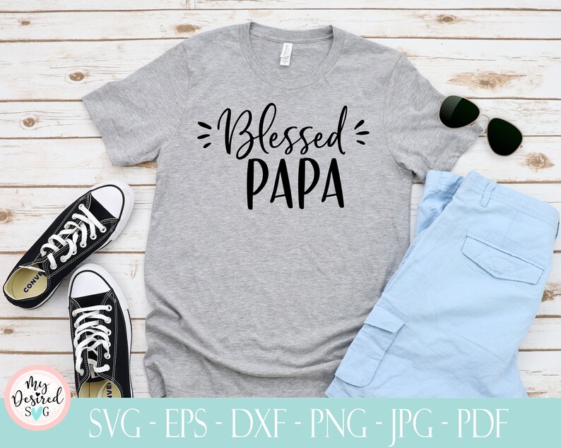Download Clip Art Papa Svg Papa Gifts Blessed Papa Svg Grandpa Svg Papa Shirt Fathers Day Svg Best Dad Ever Svg Png Svg Files For Cricut Papa Bear Art Collectibles