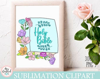 Holy Bible PNG, Bible Sublimation, Bible Quotes, Christian Designs, Printable Designs, Quotes and Sayings, Clip Art, PNG Sublimation File