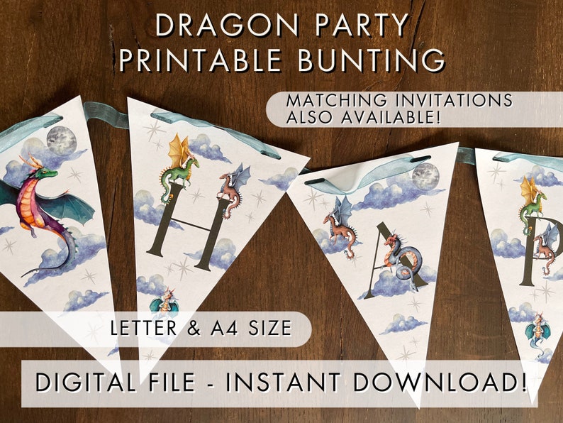 May include: Printable dragon party bunting with watercolor illustrations of dragons, clouds, and stars. The bunting spells out "HAPPY" with each pennant featuring a letter. The text "DRAGON PARTY PRINTABLE BUNTING" is at the top.
