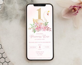 May include: A smartphone displays a birthday invitation. The design features a gold number one, a swan with a crown, and pink roses. The text reads "Our Little Princess Rose is turning one!" and includes date, time, and RSVP information.