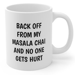 Masala Chai Mug Funny Tea Gift Ceramic Mug 11oz