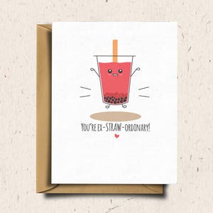 Bubble Tea Greeting Card, Boba Tea, Valentines Day Card, Anniversary Card, Love Card, Cute Card, Kawaii Card | You're ex-STRAW-ordinary!