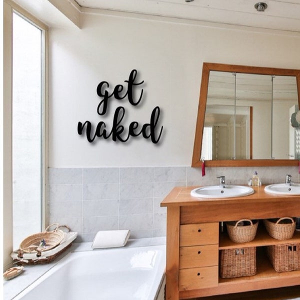 Oversized 'Get Naked' Bathroom Sign, Baltic Birch Wood