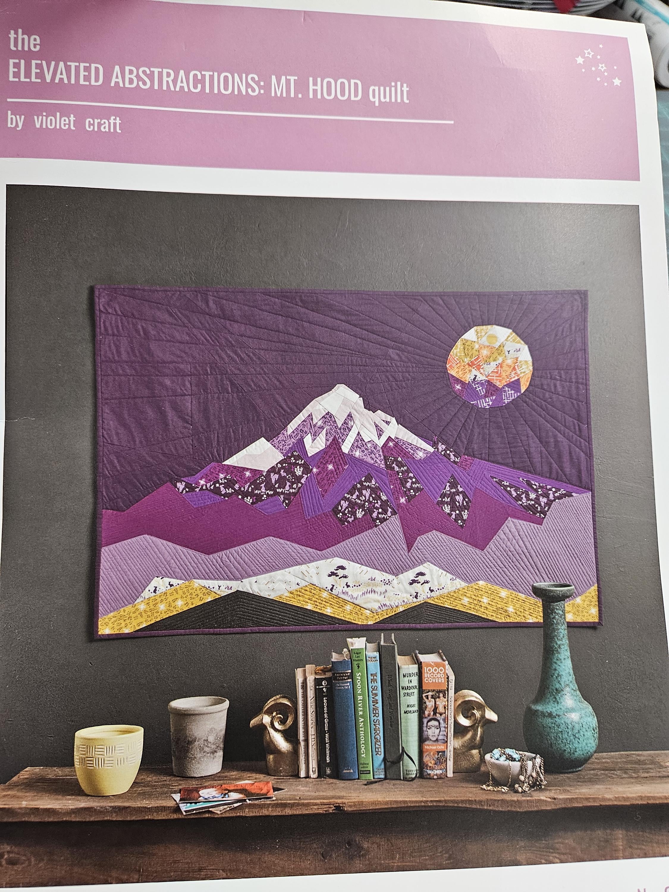 The Elevated Abstractions MT. HOOD Quilt Pattern by Violet Craft ...
