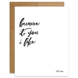 Friendship Card, Birthday Card, Just Because Card, I Like You Card, I Love You Card, Couples - Because It&#39;s You I Like, Mister Rogers
