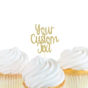 Custom Cupcake Topper, Personalized Cupcake Topper, Cupcake Topper Custom, Happy Birthday Cupcake, Glitter Topper, Custom Text Cupcake!