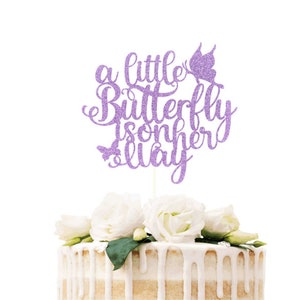 a little Butterfly is on her way Cake Topper, Butterfly Baby Shower, Butterfly Kisses and baby wishes, Butterfly Topper, Spring Baby Shower!