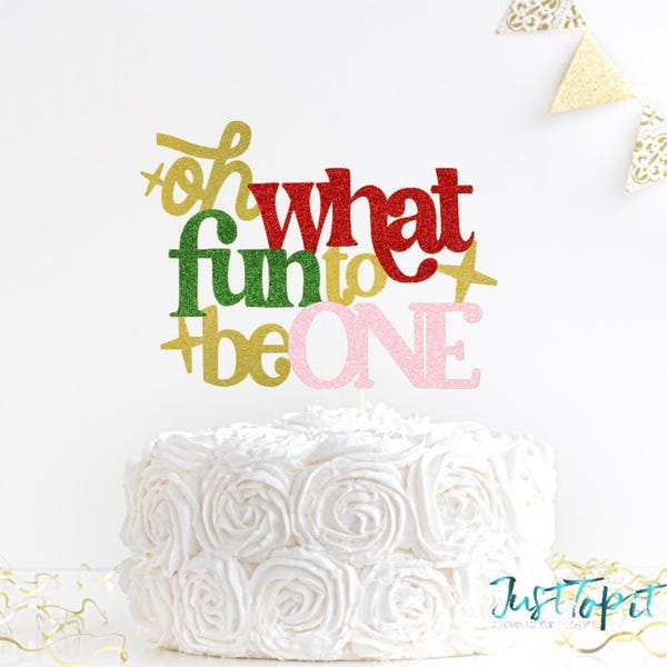 oh what fun to be ONE cake topper, Winter 1st birthday, Christmas 1st birthday smash cake, Santa 1st birthday, Gingerbread one cake