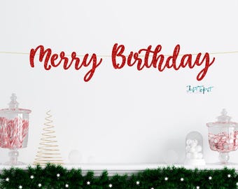 Merry Birthday banner, Winter birthday banner, Christmas birthday, Santa Birthday, Winter Wonderland, Festive Birthday, December Birthday