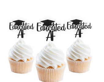 Educated AF Glitter Cupcake Toppers, Graduation Party Decor, Congrats Senior 2026, Graduation decoration, Senior 2026, Class of 2026!