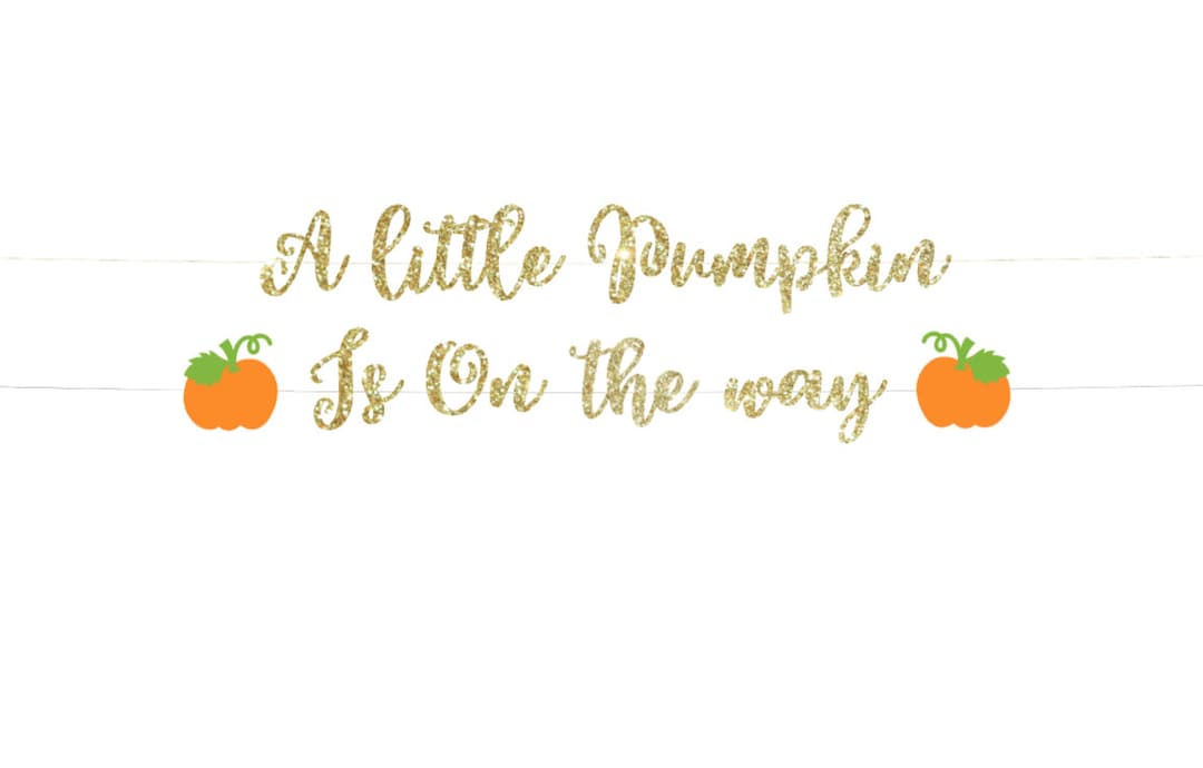 A Little Pumpkin is on the Way Banner, Little Pumpkin Baby Shower