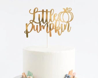 Little Pumpkin Cake Topper, Sweet Little Pumpkin 1st Birthday, Our little pumpkin is Turning One, Autumn Cake, Fall Themed Party!