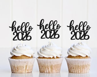hello 2026 cupcake topper, New Years Eve cupcake topper, holiday toppers, hello 2026, 2026 Cake Topper, New Years Eve Decorations, NYE Decor