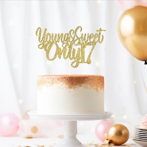 Young and Sweet Only 17 Cake Topper, Dancing Queen Young and Sweet Only