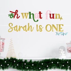Oh What Fun Name Is One, Christmas 1st Birthday, Oh What Fun is one, Winter 1st birthday banner, Custom oh what fun banner, Holiday birthday