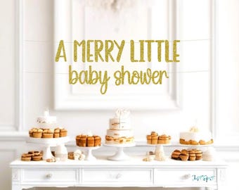 Christmas Baby Shower Decorations, A Merry Little Baby Shower Banner,  Winter Baby Shower Decor, Holiday Shower Party Supplies, Santa baby