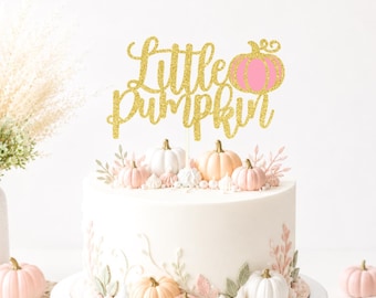 Little Pumpkin Cake Topper, Sweet Little Pumpkin 1st Birthday, Our little pumpkin is Turning One, Autumn Cake, Fall Themed Party!
