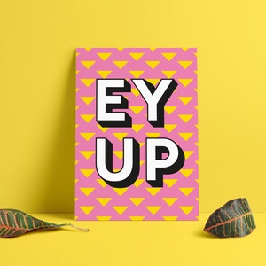Affiche Ey up, imprimé Yorkshire, argot du Yorkshire, imprimé dialecte du Yorkshire