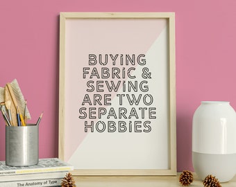 Funny Sewing Quote Print, Seamstress Gift, Sewing Room Decor