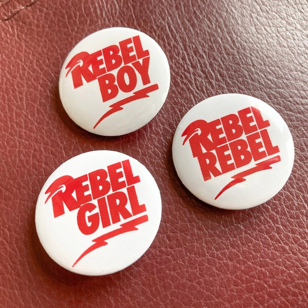 Rebel rebel pin badge, rebel girl, rebel boy, David Bowie pin, David Bowie gifts