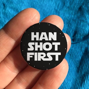 Han shot first, Star Wars pin, Han Solo pin, Star Wars Christmas, Star Wars gifts for him, stocking filler, stocking stuffers for men