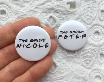Personalised bride and groom lapel pins, Friends TV show gift, bride to be, wedding gift, newlywed gift, bridal shower pins