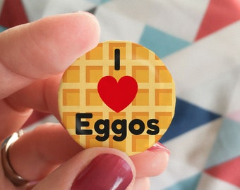 I love Eggos badge, Eggo pin badge, waffle button badge, geek gift, funny lapel pin, stocking filler, foodie gift, stocking stuffer