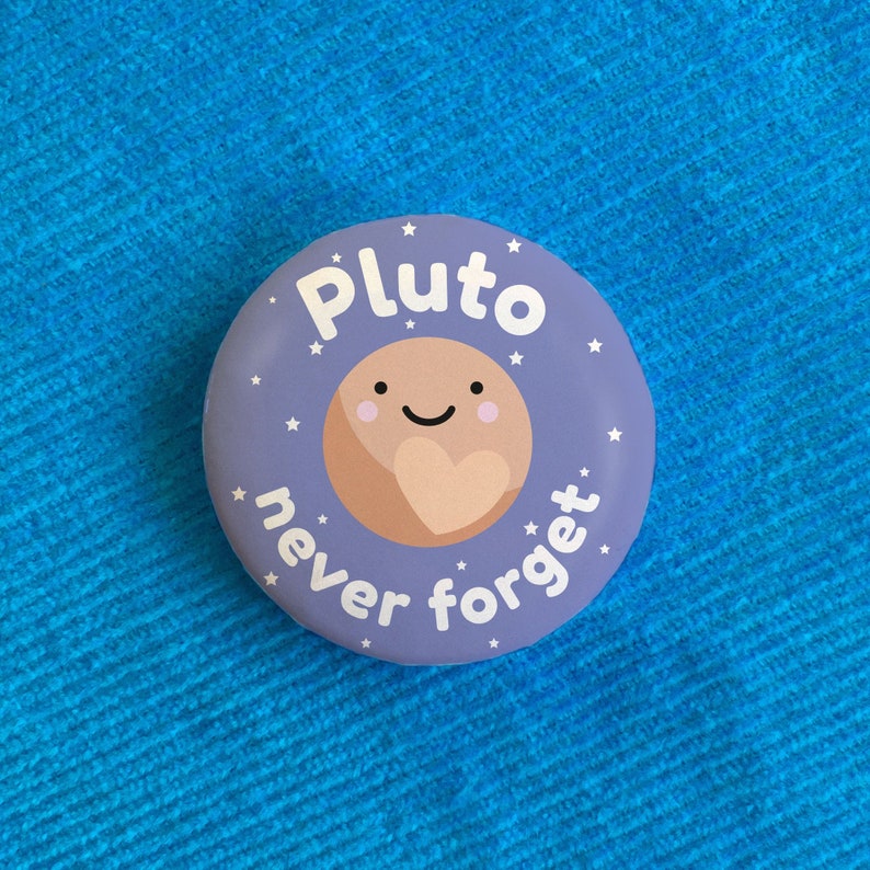 Pluto Never Forget pin badge space button badge astronomy image 1
