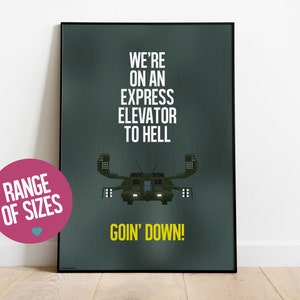 Puede incluir: Un póster verde oscuro con marco negro que presenta una nave espacial con el texto "We're on an express elevator to hell. Goin' down!"