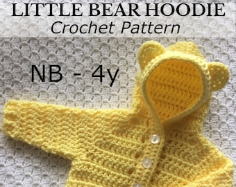 Crochet Baby Bear Hoodie Pattern, NB-4yr (PDF Pattern)
