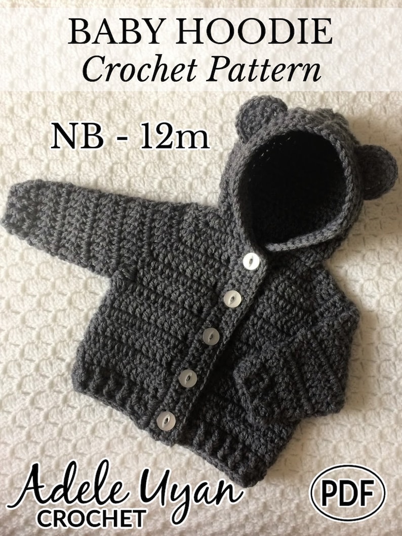 Puede incluir: Patr&oacute;n de crochet para una sudadera con capucha gris para beb&eacute; con capucha y orejeras. El patr&oacute;n es para tallas de reci&eacute;n nacido a 12 meses. El patr&oacute;n est&aacute; disponible para descargar en PDF. El texto "BABY HOODIE Crochet Pattern NB - 12m Adele Uyan CROCHET PDF" es visible en la imagen.