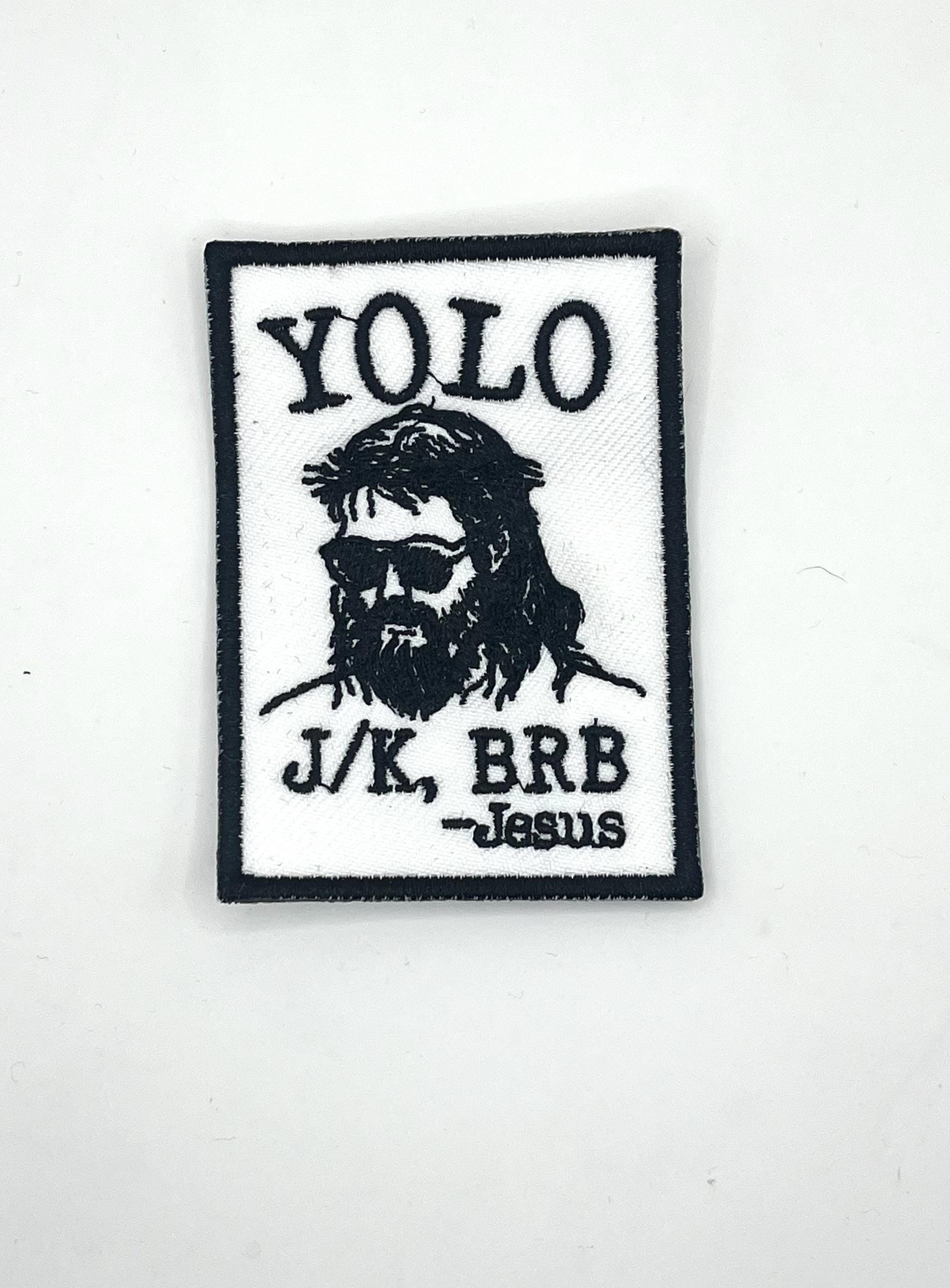 YOLO Jesus Embroidered Patch - Etsy