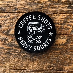 Coffee shots, heavy squats patch