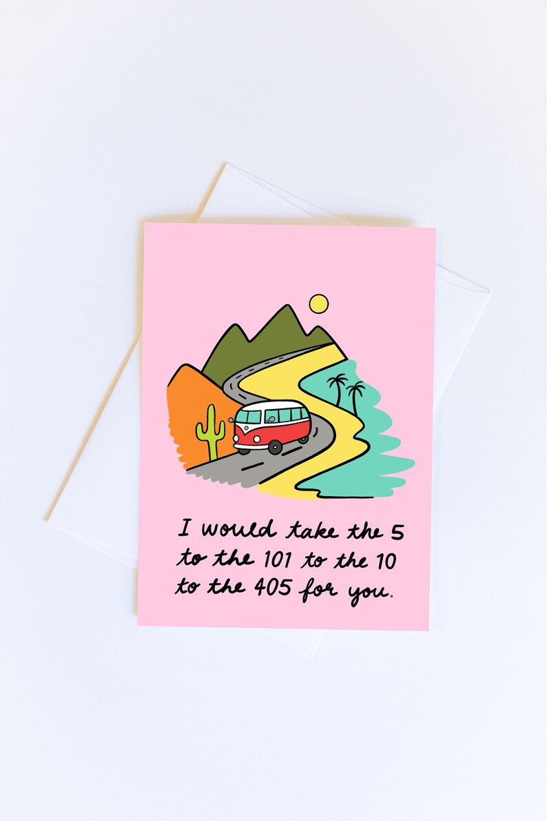 I Would Drive For You California Coast Greeting Card Free Shipping!