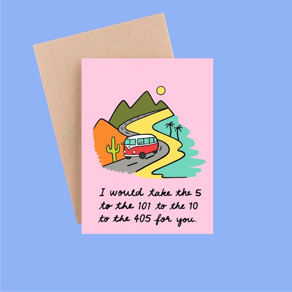I Would Drive For You California Coast Greeting Card Free Shipping!