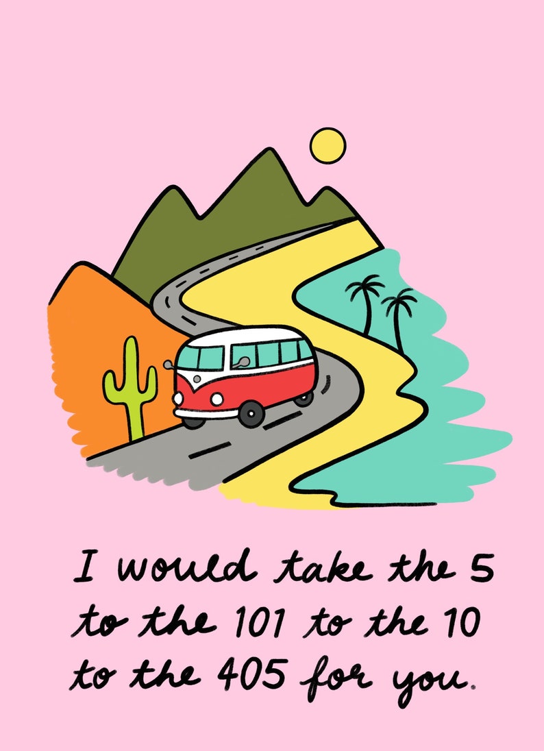 I Would Drive For You California Coast Greeting Card Free Shipping!