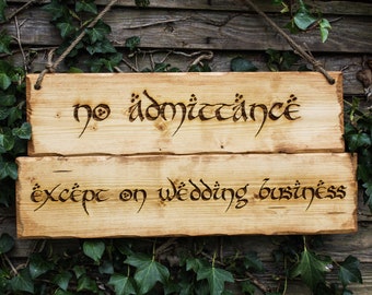Wedding Large No Admittance Except on WEDDING Business Sign Pyrography Wood Burning Jute Rope Exterior Fantasy Rustic Decor Laser Engrave