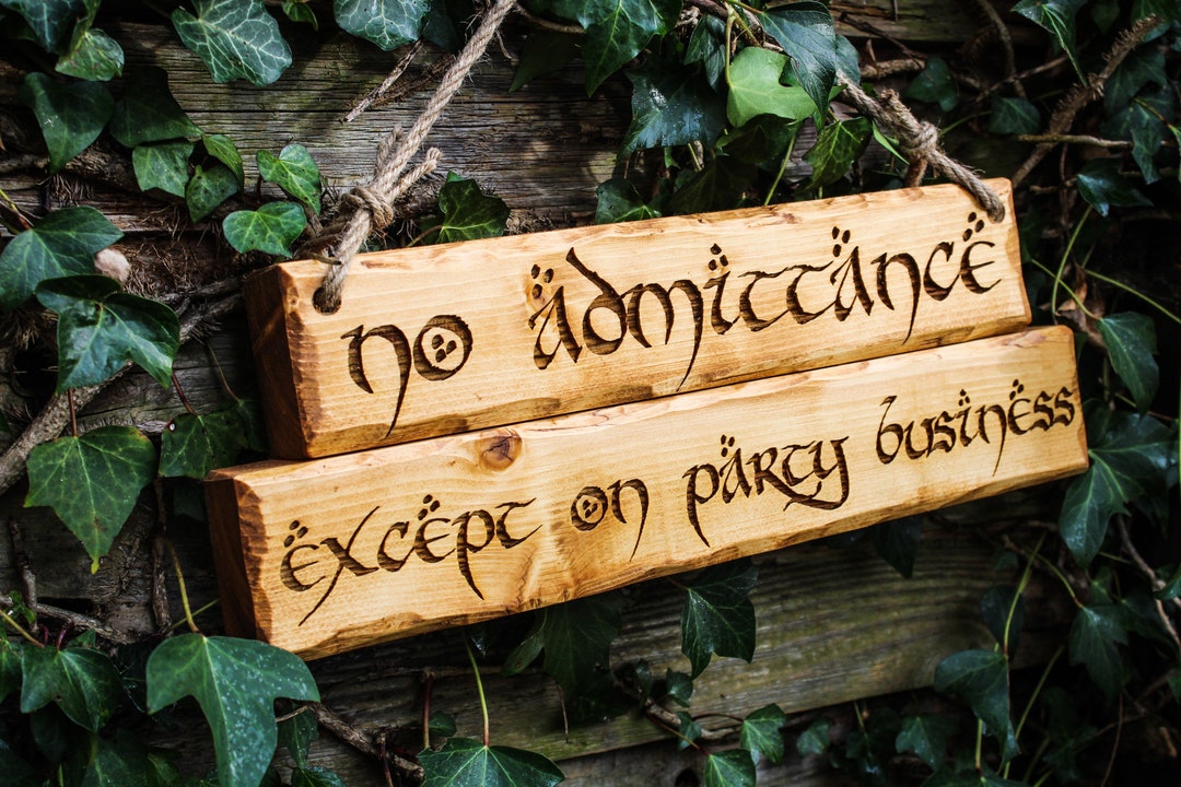 No Admittance Except on Party Business Sign Pyrography Wood - Etsy