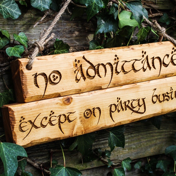 No Admittance Except on Party Business Sign Pyrography Wood Burn Jute Rope Interior Exterior Fantasy Themed Decor Rustic Wood Engraved Sign