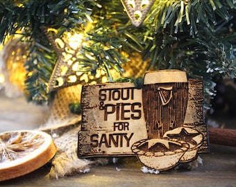 Funny Irish Christmas Ornament Wood Bauble Festive Ireland santy stout pies Rustic Handmade Wooden Tree Decoration Gaelic Irish Saying