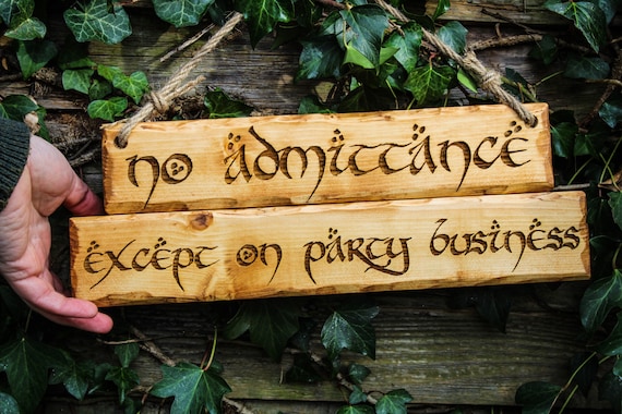 No Admittance Except on Party Business Sign Pyrography Wood Burn Jute Rope Interior Exterior Fantasy Themed Decor Rustic Engraved
