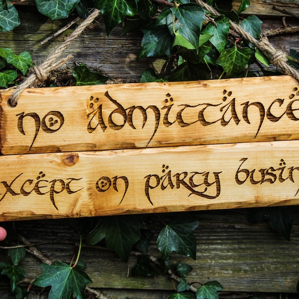 No Admittance Except on Party Business Sign Pyrography Wood Burn Jute Rope Interior Exterior Fantasy Themed Decor Rustic Engraved