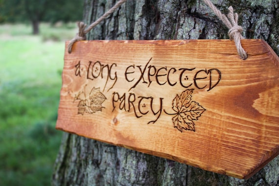 A Long Expected Party Sign Pyrography Wood Burning Jute Rope Interior  Exterior Fantasy Themed Decor Inspired Rustic Book Gift Nerd Wedding 